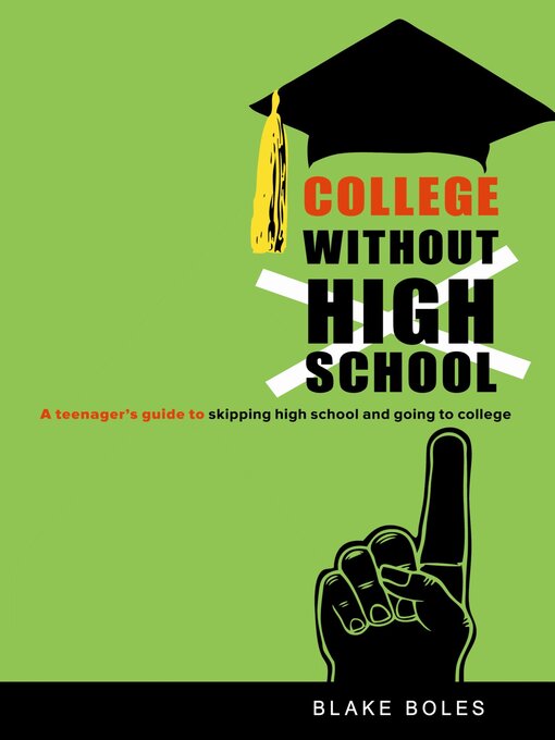 Title details for College Without High School by Blake Boles - Available